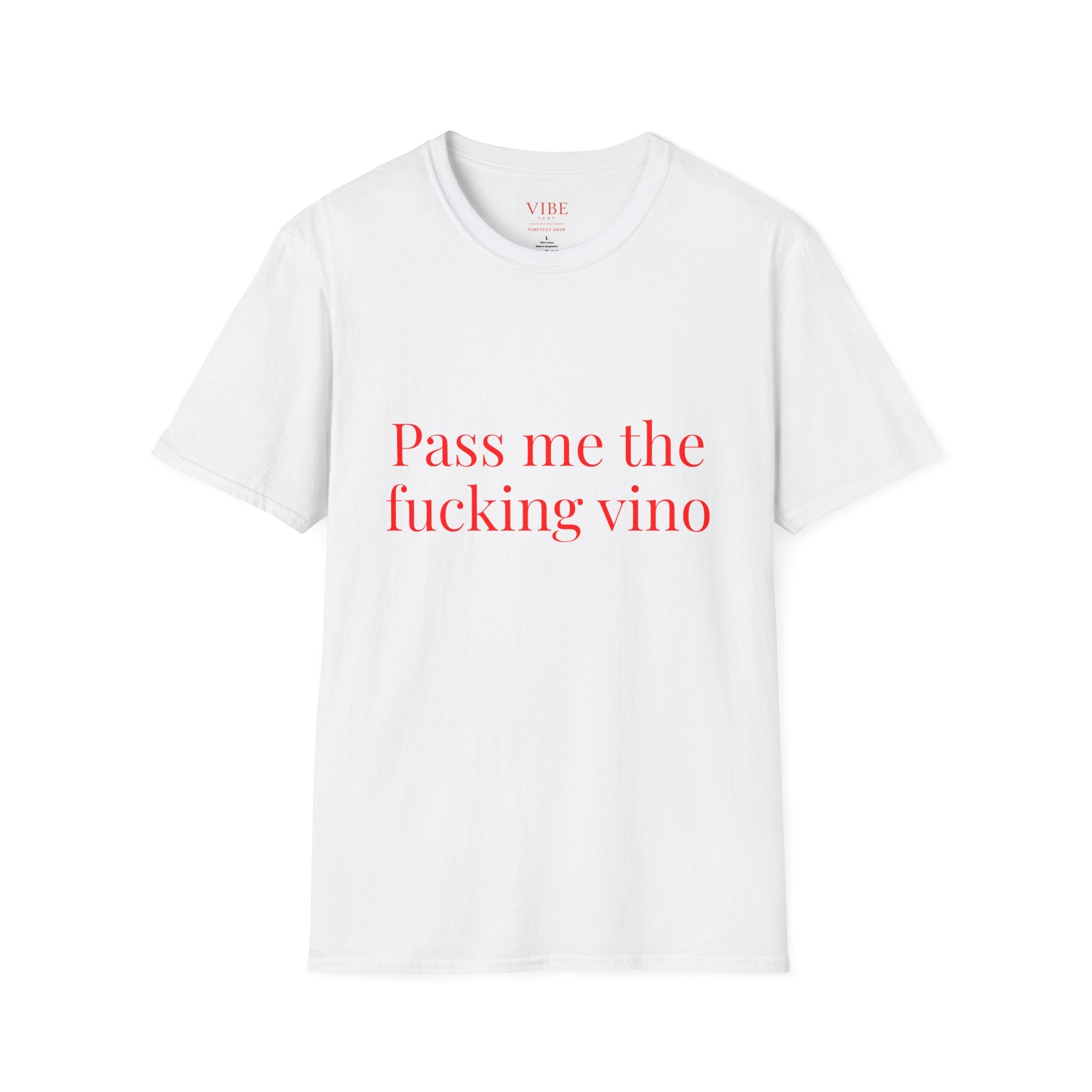Pass Me The Fucking Vino Tee