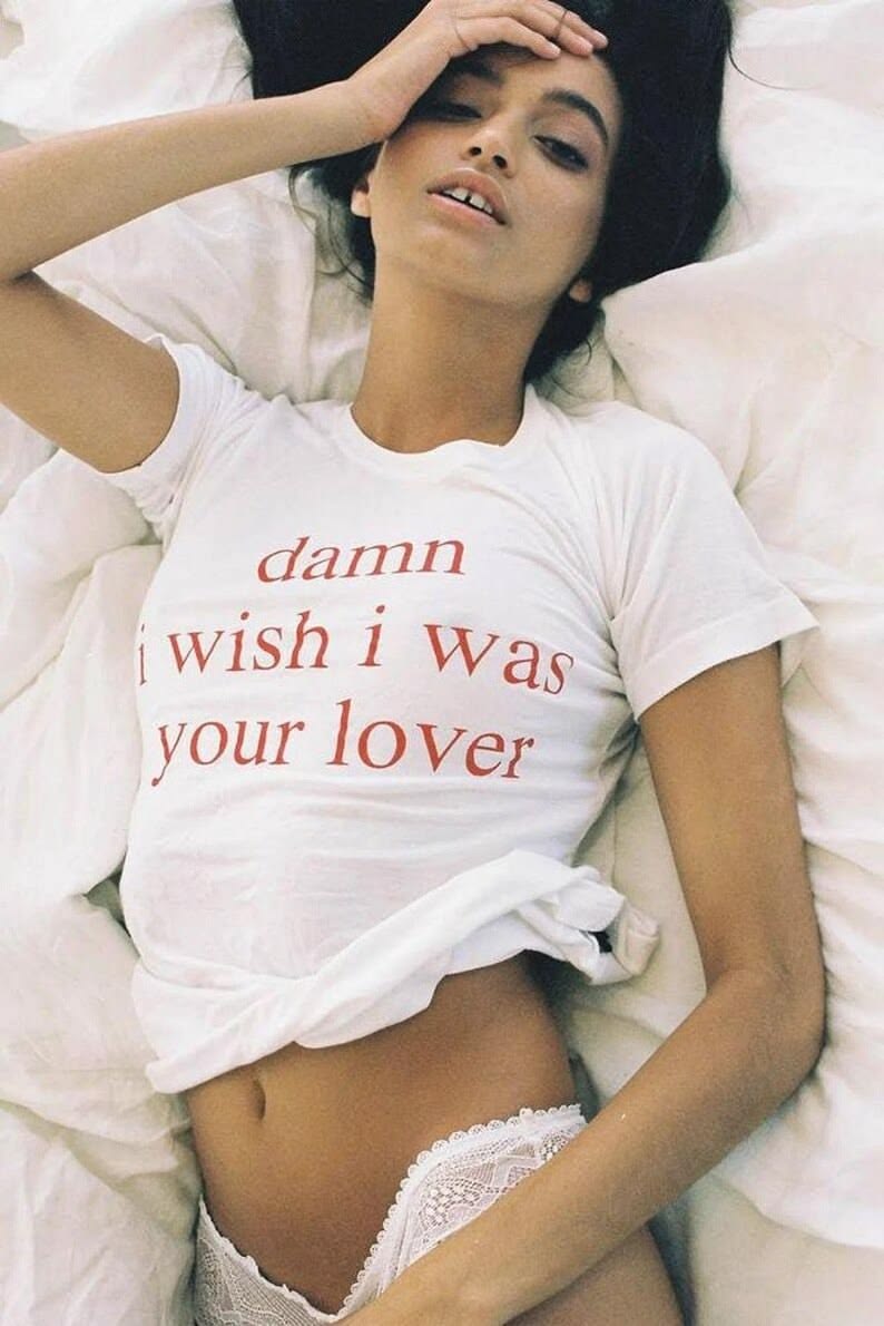 Damn I Wish I Was Your Lover Tee